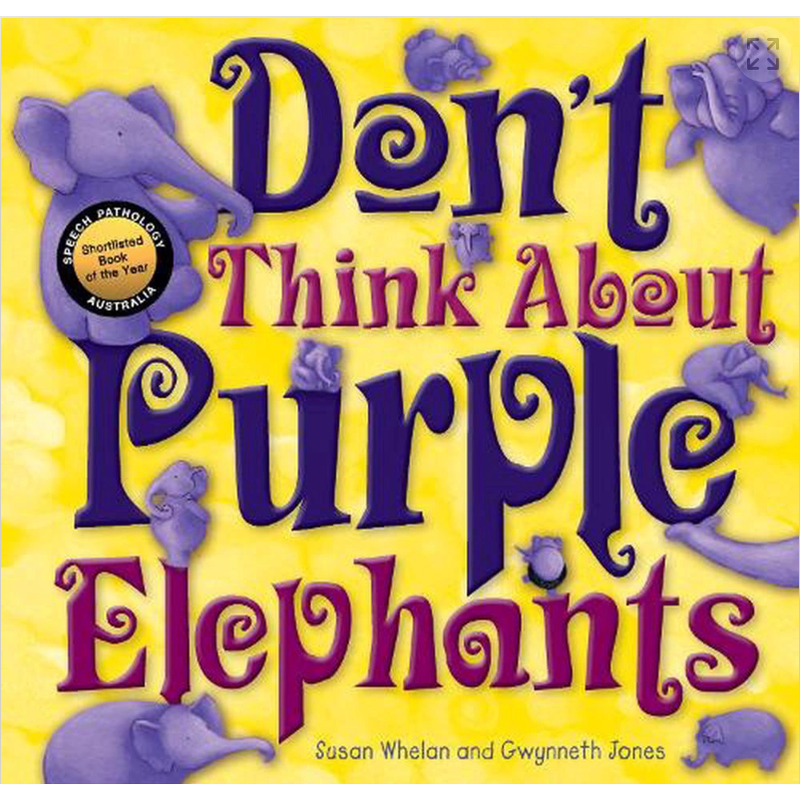 Don_tThinkAboutPurpleElephants_Book1