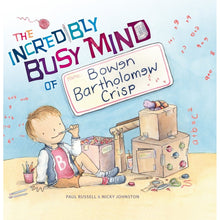 Load image into Gallery viewer, the-incredibly-busy-mind-of-bowen-bartholomew-crisp