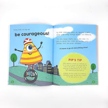 Load image into Gallery viewer, Open book with colorful illustration of a character on a unicycle and text about being courageous.
