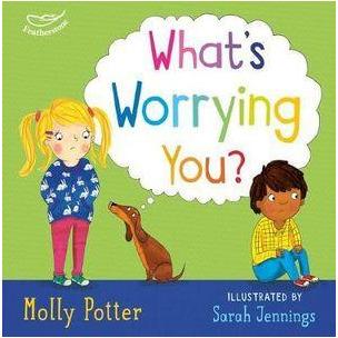 What's Worrying You? By Molly Potter - The Sensory Specialist